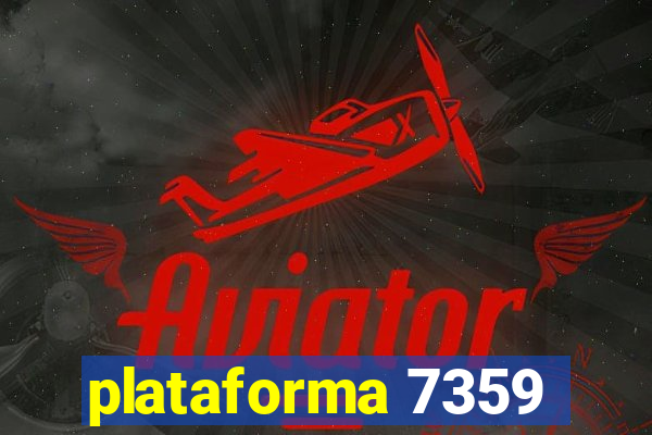 plataforma 7359